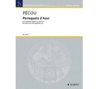 Partitions classique SCHOTT PECOU T. - PERROQUETS D'AZUR - SAXOPHONE Saxophone G