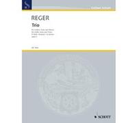 Partitions classique SCHOTT REGER MAX - TRIO B MINOR OP 2 - VIOLIN, VIOLA AND PIANO Violon G