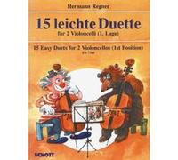 Partitions classique SCHOTT REGNER HERMANN - 15 EASY DUETS - 2 CELLOS Violoncelle G