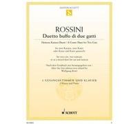 Partitions classique SCHOTT ROSSINI GIOACCHINO ANTONIO - DUETTO BUFFO DI DUE GATTI - 2 VOICES AND PIANO Choeur et ensemble vocal G