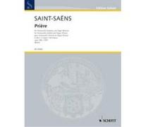 Partitions classique SCHOTT SAINT SAENS CAMILLE - PRIERE G MAJOR OP.158 - CELLO AND ORGAN Violoncelle