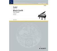 Partitions classique SCHOTT SAY FAZIL - BLACK EARTH - PIANO Piano G