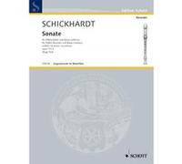 Partitions classique SCHOTT SCHICKHARD SONATE A-MOLL (LA MINEUR) OPUS XVII N° 12 Flûte à bec G