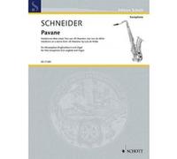 Partitions classique SCHOTT SCHNEIDER E. - PAVANE - SAXOPHONE Saxophone G