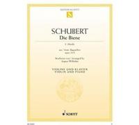 Partitions classique SCHOTT SCHUBERT FRANZ (DRESDEN) - DIE BIENE OP. 13/9 - VIOLIN AND PIANO Violon