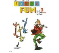 Partitions classique SCHOTT SEARLE LESLIE - FLUTE FUN VOL. 3 - 3 FLUTES Flûte traversière G