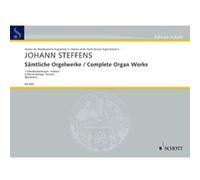 Partitions classique SCHOTT STEFFENS JOHANN - COMPLETE ORGAN WORKS - ORGAN Orgue