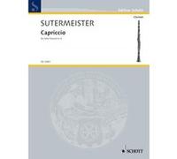 Partitions classique SCHOTT SUTERMEISTER HEINRICH - CAPRICCIO - CLARINET Clarinette