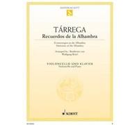 Partitions classique SCHOTT TARREGA FRANCISCO - RECUERDOS DE LA ALHAMBRA - CELLO AND PIANO Violoncelle G