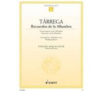 Partitions classique SCHOTT TARREGA FRANCISCO - RECUERDOS DE LA ALHAMBRA - VIOLIN AND PIANO Violon G