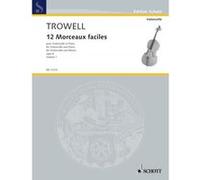 Partitions classique SCHOTT TROWELL ARNOLD - 12 MORCEAUX FACILES OP. 4 VOL. 1 - CELLO AND PIANO Violoncelle