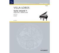 Partitions classique SCHOTT VILLA-LOBOS HEITOR - SUITE INFANTIL 1 - PIANO Piano G