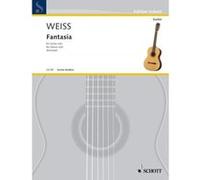 Partitions classique SCHOTT WEISS SILVIUS LEOPOLD - FANTASY - GUITAR Guitare