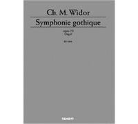 Partitions classique SCHOTT WIDOR CHARLES MARIE - SYMPHONIE GOTHIQUE OP. 70 - ORGAN Orgue