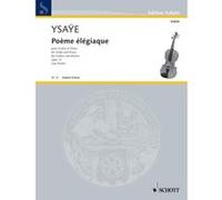 Partitions classique SCHOTT YSAYE EUGENE - POÈME ELEGIAQUE OP. 12 - VIOLIN AND PIANO Violon