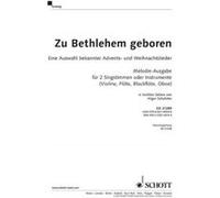 Partitions classique SCHOTT ZU BETHLEHEM GEBOREN - CHORALE Choeur et ensemble vocal