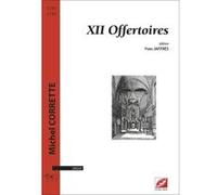 Partitions classique Symetrie CORRETTE M. - JAFFRES Y. - XII OFFERTOIRES - ORGUE Orgue