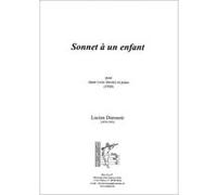 Partitions classique Symetrie DUROSOIR L. - SONNET À UN ENFANT, POUR CHANT (VOIX ÉLEVÉE) ET PIANO - VOIX Soprano, piano