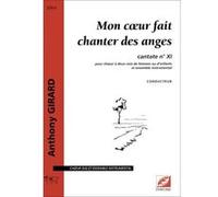 Partitions classique Symetrie GIRARD A. - MON COEUR FAIT CHANTER DES ANGES, CANTATE N° XI - CHOEUR Choeur et ensemble vocal