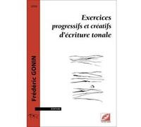 Partitions classique Symetrie GONIN F. - EXERCICES PROGRESSIFS ET CRÉATIFS D'ÉCRITURE TONALE - Choeur et ensemble vocal G