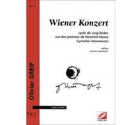 Partitions classique Symetrie GREIF O. - BOUISSET C. - WIENER KONZERT, CYCLE DE CINQ LIEDER SUR DES POÈMES D'HEINRICH HEINE - VOIX Soprano, piano G