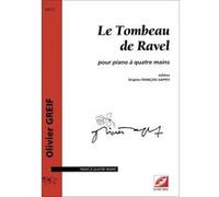 Partitions classique Symetrie GREIF O. - FRANCOIS-SAPPEY B. - LE TOMBEAU DE RAVEL, POUR PIANO À QUATRE MAINS - PIANO Piano