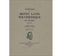 Partitions classique Symetrie LAUNAY D. - ANTHOLOGIE DU MOTET LATIN POLYPHONIQUE EN FRANCE (1609-1661) - VOIX Soprano, piano