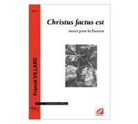 Partitions classique Symetrie VILLARD F. - CHRISTUS FACTUS EST, MOTET POUR LA PASSION - CHOEUR Choeur et ensemble vocal
