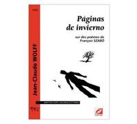 Partitions classique Symetrie WOLFF J.C. - PÁGINAS DE INVIERNO, SUR DES POÈMES DE FRANÇOIS SZABÓ - MUSIQUE DE CHAMBRE Musique de chambre