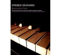 Partitions classique UME (Union Musical Ediciones) ENRIQUE GRANADOS MUSICA PARA - PIANO SOLO Piano