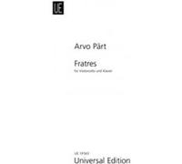 Partitions classique UNIVERSAL EDITION PART ARVO - FRATRES - VIOLONCELLE & PIANO Violoncelle