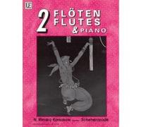 Partitions classique UNIVERSAL EDITION RIMSKI-KORSAKOV N. A. - SHEHERAZADE - 2 FLUTES ET PIANO Flûte traversière