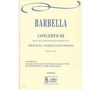 Partitions classique Ut Orpheus BARBELLA FRANCESCO - CONCERTO N°3 FROM THE 24 CONCERTOS IN THE NAPLES MANUSCRIPT (1725) Musique de chambre