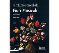 Partitions classique Ut Orpheus FRESCOBALDI GIROLAMO - FIORI MUSICALI (VENEZIA 1635) - ORGUE Orgue G