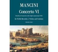 Partitions classique Ut Orpheus MANCINI FRANCESCO - CONCERTO N°6 FROM THE 24 CONCERTOS IN THE NAPLES MANUSCRIPT (1725) Musique de chambre