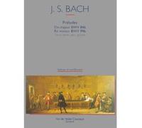 Partitions classique VAN DE VELDE BACH J.S. - PRÉLUDES EN DO MAJ./RÉ MIN. BWV846 ET 996 - GUITARE Guitare