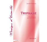 Partitions classique VAN DE VELDE CHARTREUX ANNICK - TRIPHASE - PIANO, VIOLON, VIOLONCELLE Musique de chambre G