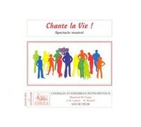 Partitions classique VAN DE VELDE FUGAIN MICHEL - CHANTE LA VIE ! (VALISETTE) - SOLI,CHOEUR, ENSEMBLE Choeur et ensemble vocal