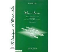 Partitions classique VAN DE VELDE ORY ISABELLE - MULTISONS VOL.A - 3 A 5 FLUTES Flûte traversière G