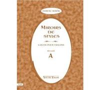 Partitions classique VAN DE VELDE SEBOK FERENC - MIROIRS DE STYLES RECUEIL A - 2 VIOLONS Violon