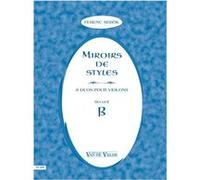 Partitions classique VAN DE VELDE SEBOK FERENC - MIROIRS DE STYLES RECUEIL B - 2 VIOLONS Violon