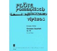 Partitions classique ZIMMERMANN KOHLER ERNESTO - GROSSES QUARTETT OP.92 - 4 FLUTES Flûte traversière G