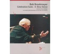 Partitions jazz&blues ADVANCE MUSIC BROOKMEYER B. - CELEBRATION SUITE - II. SLOW DANCE - BIG BAND Big band G