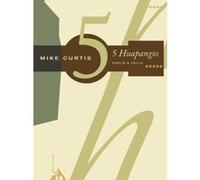 Partitions jazz&blues ADVANCE MUSIC CURTIS M. - 5 HUAPANGOS - VIOLIN AND CELLO Violon G