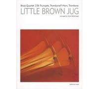 Partitions jazz&blues ADVANCE MUSIC LITTLE BROWN JUG - BRASS QUARTET (2 TRUMPETS IN BB, TROMBONE (HORN) AND TROMBONE) Ensemble vents G