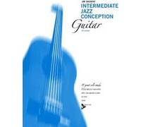 Partitions jazz&blues ADVANCE MUSIC SNIDERO J. - INTERMEDIATE JAZZ CONCEPTION - GUITAR Guitare G