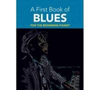 Partitions jazz&blues DOVER DUTKANICZ DAVID - A FIRST BOOK OF BLUES 16 ARRANGEMENTS BEGIN - PIANO SOLO Piano G