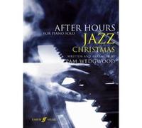 Partitions jazz&blues FABER MUSIC WEDGWOOD PAM - AFTER HOURS CHRISTMAS JAZZ - PIANO SOLO Piano