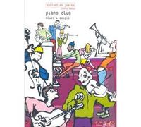 Partitions jazz&blues LEMOINE MASSON THIERRY - PIANO CLUB - BLUES AND BOOGIES - PIANO Piano