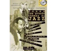Partitions jazz&blues LEMOINE PELLEGRINO MICHEL - JOUEZ LES GRANDS THÈMES DU JAZZ VOL.1 + CD - CLARINETTE Clarinette